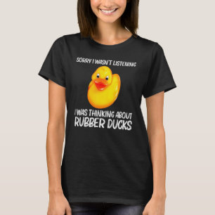   Rubber Duck For Men Women Kids Rubber Ducks Duck T-Shirt