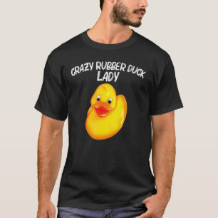 Rubber Duck For Women Mum Kids Rubber Ducks Duckie T-Shirt