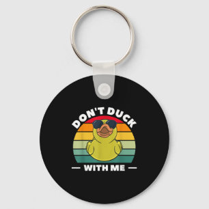 Rubber Duck Funny Men Don't Duck With Me  Key Ring