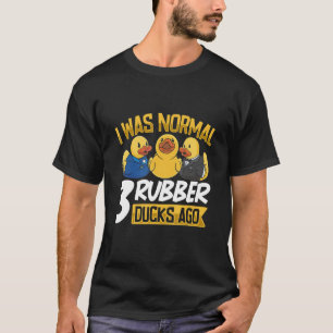 Rubber Duck Rubber Ducks Duck   Bathroom Bubble T-Shirt