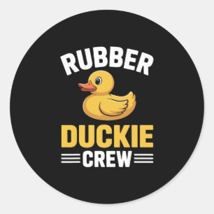 Rubber Duckie Crew Cruising Cruise Squad Love Duck Classic Round Sticker