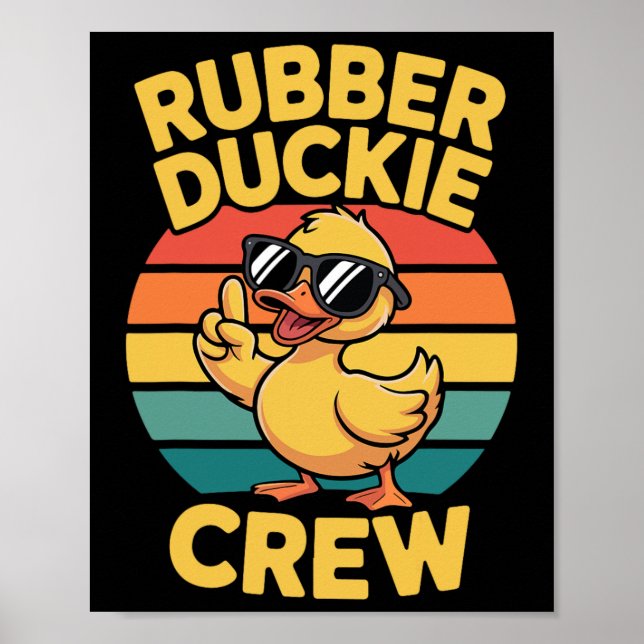 Rubber Duckie Crew Love Ducks Retro Vintage  Poster (Front)