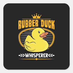 Rubber Ducks Whisperer Square Sticker