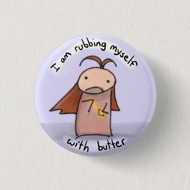 rubbing myself with butter button (Front)