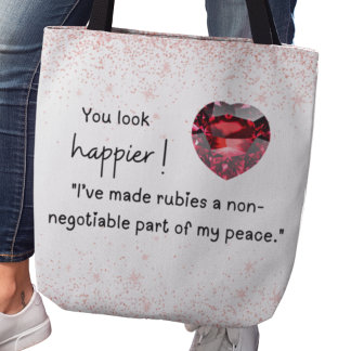 Rubies are part of my peace, Ruby lover Tote Bag