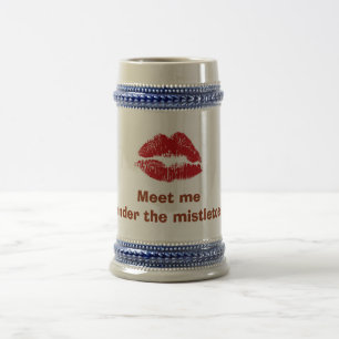 RUBY LIPS= "MEET ME UNDER MISTLETOE" STEIN
