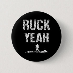 Ruck Yeah Workout Rucksack Backpack Rucking  6 Cm Round Badge