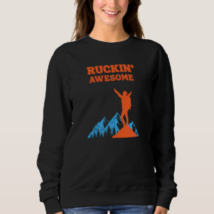 Ruckin' Awesomel for The Rucking Hiker Sweatshirt