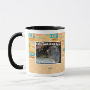 Rude awakening in mug