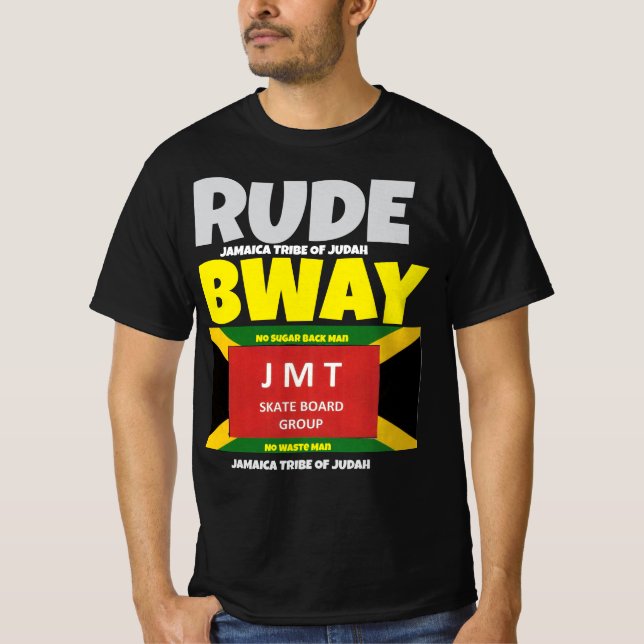 RUDE BWAY. T-Shirt (Front)
