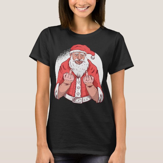 RUDE SANTA says F ck Off Middle Finger Funny Chris T-Shirt (Front)