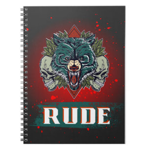 rude , skull and bear notebook