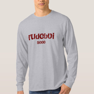 rudeboi 5000 T-Shirt
