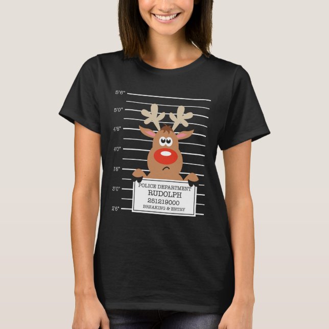 Rudolph Reindeer Criminal Xmas Christmas T-Shirt (Front)