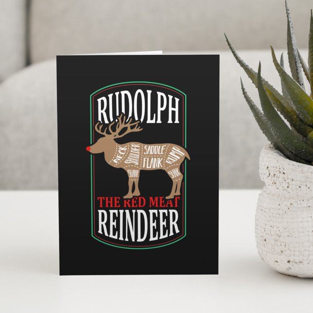Rudolph The Red Meat Reindeer Card (Creator Uploaded)