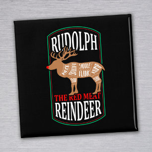 Rudolph The Red Meat Reindeer Magnet