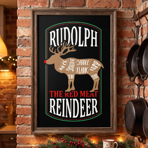 Rudolph The Red Meat Reindeer Poster
