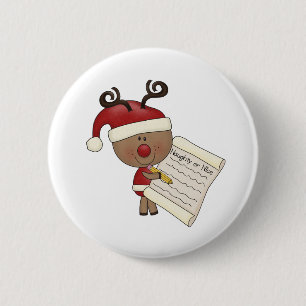Rudy Reindeer Naughty or Nic 6 Cm Round Badge