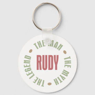 Rudy the Man the Myth the Legend Key Ring