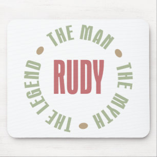 Rudy the Man the Myth the Legend Mouse Pad