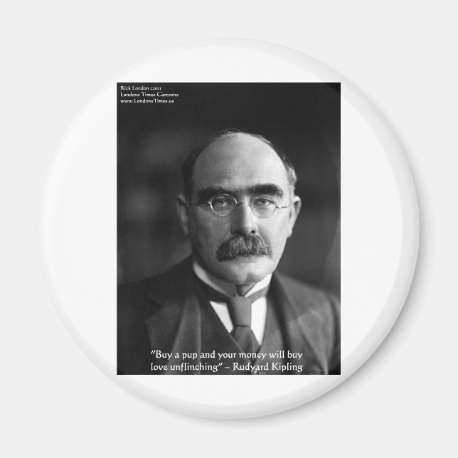 Rudyard Kipling "Puppy Love" Quote Gifts Tees Etc Magnet (Front)