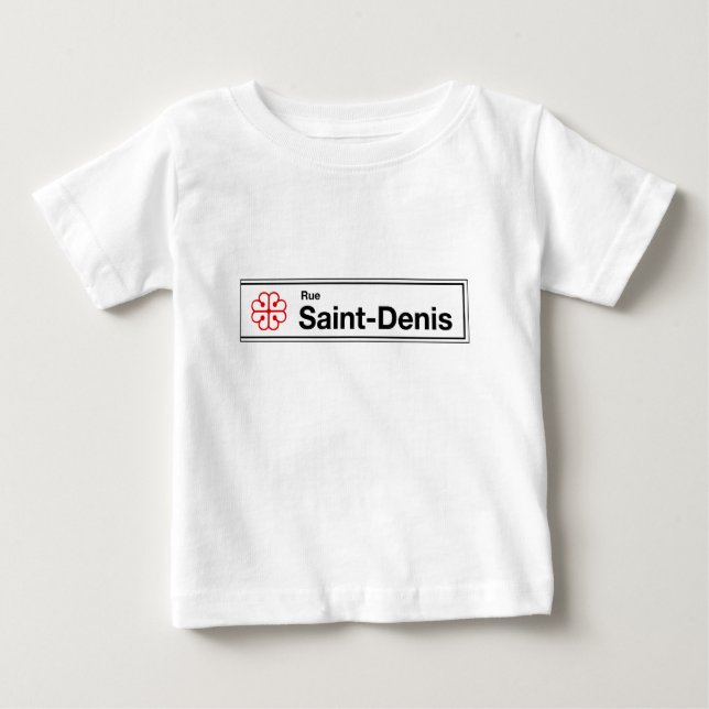 Rue Saint-Denis, Montreal Street Sign Baby T-Shirt (Front)