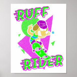 Ruff Rider - Funny Cool Dog Skateboarding Radical Poster