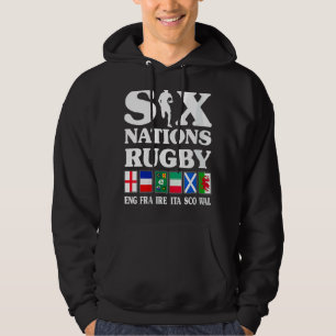 Rugby 6 Nations England France Ireland Italy Scotl Hoodie