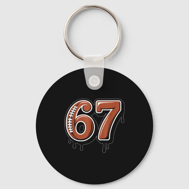 Rugby Drip Number 67 Player Or 67th Birthday Six S Key Ring (Front)