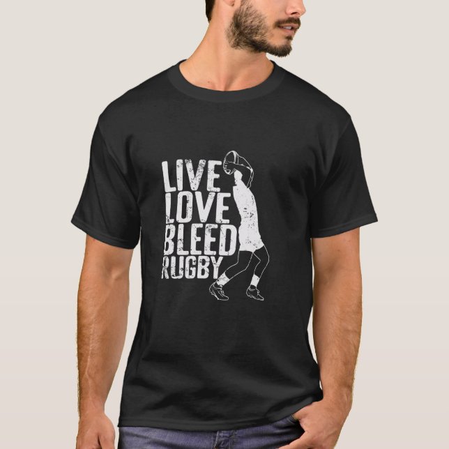 Rugby Football Live Love Bleed Rugby T-Shirt (Front)