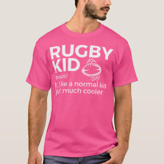 Rugby Kid Definition For Rugby Players T-Shirt