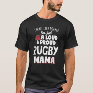 Rugby Mum Loud and Proud Mama T-Shirt