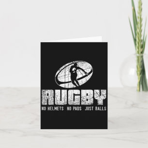 Rugby No Helmet No Pads Just Shirt - Funny Rugby Q Card