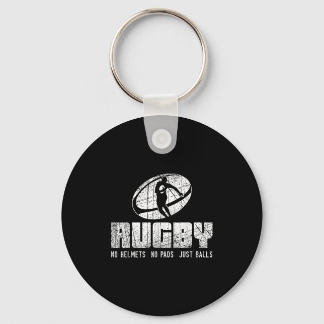 Rugby No Helmet No Pads Just Shirt - Funny Rugby Q Key Ring (Front)