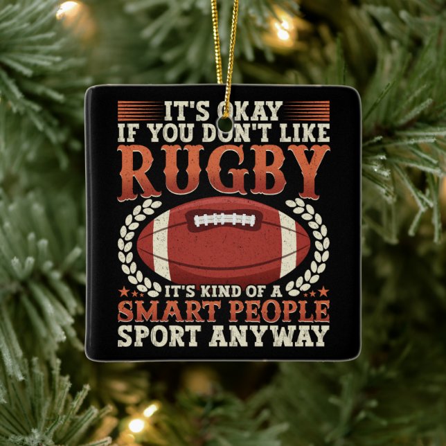 Rugby Player Kind Of A Smart People Sport Funny  Ceramic Ornament (Tree)