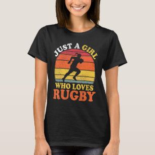 Rugby Player Vintage Just A Girl Who Loves Rugby T-Shirt