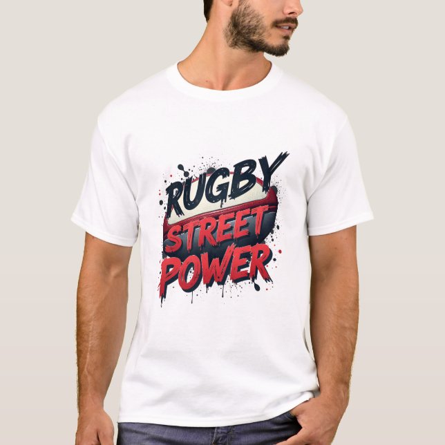 Rugby Street Power – Urban Graffiti Sports T-Shirt (Front)