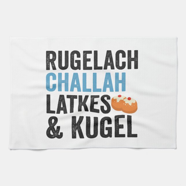 Rugelach Challah Latke & Kugel Funny Hanukkah Food Tea Towel (Horizontal)