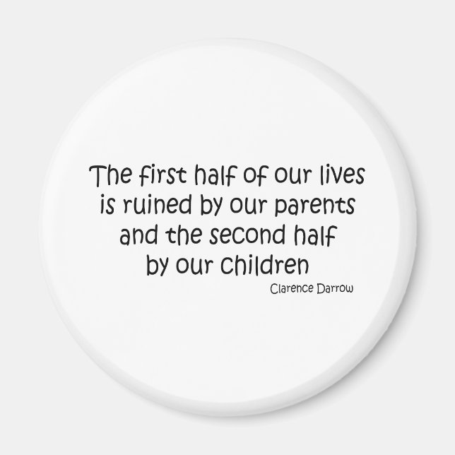 Ruined Life quote Magnet (Front)