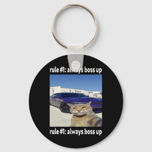 Rule # 1 Always Boss Up Funny Cat Meme Key Ring
