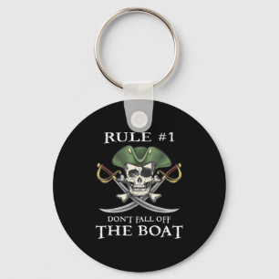 Rule #1 Don't Fall Off The Boat Cruise Rate Party  Key Ring