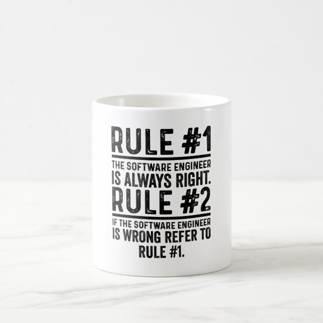 Rule#1 The Software Engineer Is Always Right Funny Coffee Mug (Center)