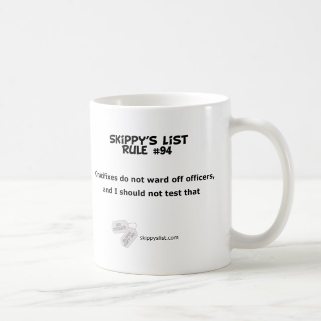 Rule #94 coffee mug (Right)