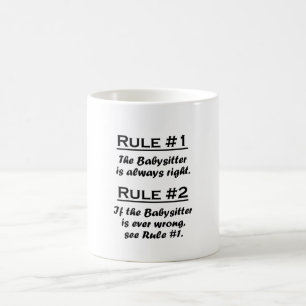 Rule Babysitter Coffee Mug