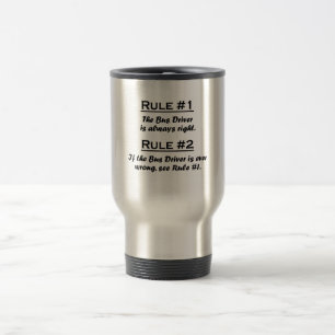 Rule Bus Driver Travel Mug