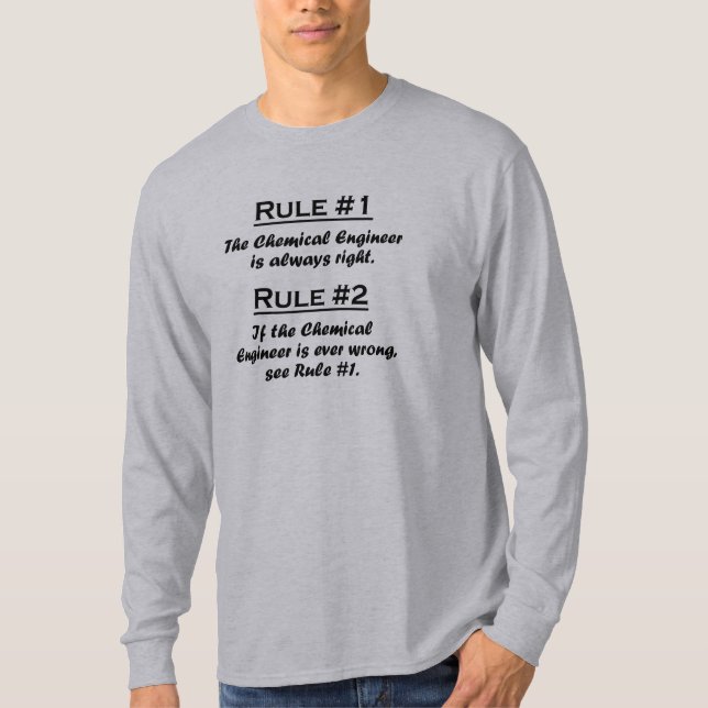 Rule Chemical Engineer T-Shirt (Front)