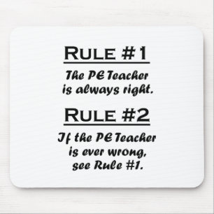 Rule PE Teacher Mouse Pad