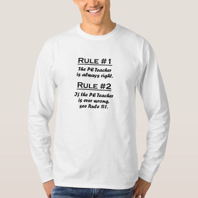 Rule PE Teacher T-Shirt (Front)