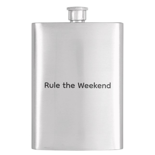 Rule the Weekend Classic Flask (Front)