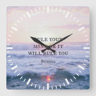 "Rule Your Mind Or It Will Rule You" - Buddha Square Wall Clock